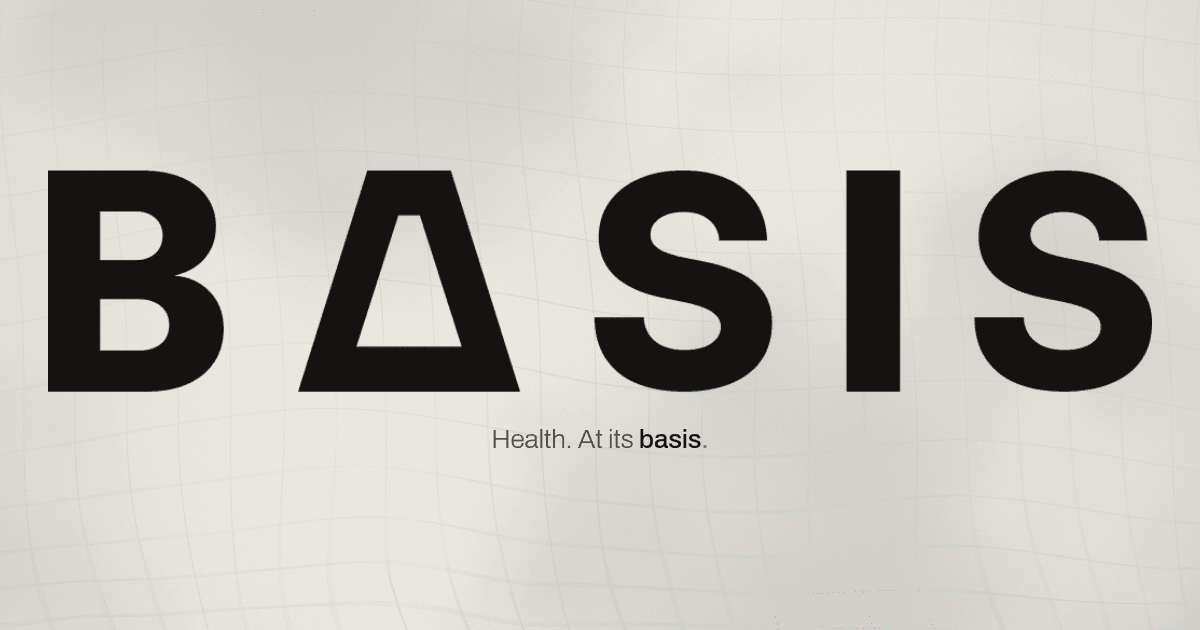 BASIS | Health. At its basis.